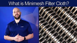 What is Minimesh Filter Cloth?