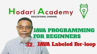 Java Programming for Beginners - 32. Java Labeled for loop
