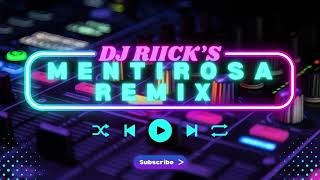 DJ RIICK'S - MENTIROSA ( REMIX CLUB )