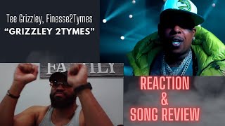 Tee Grizzley, Finesse2Tymes-Grizzley 2Tymes (Video Reaction & Song Review)