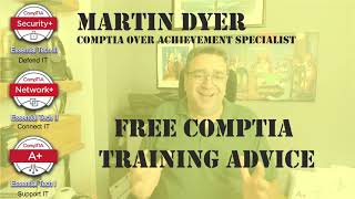 FREE CompTIA Training and Exam Advice for A+ 220-1100, Network+ N10-008 and Security+ SY0-601.
