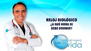 RELOJ BIOLÓGICO: ¿A QUÉ HORA SE DEBE DORMIR?