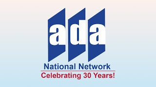 ADA National Network 30th Anniversary