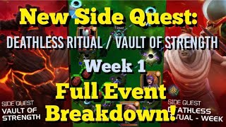 MCOC - NEW Side Quest: Deathless Ritual / Vault of Strength - Week 1: Full Event Breakdown!!