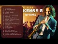 The World's Best Instrumental Music by KENNY G |  Timeless International Music | Saxophone Ensemble