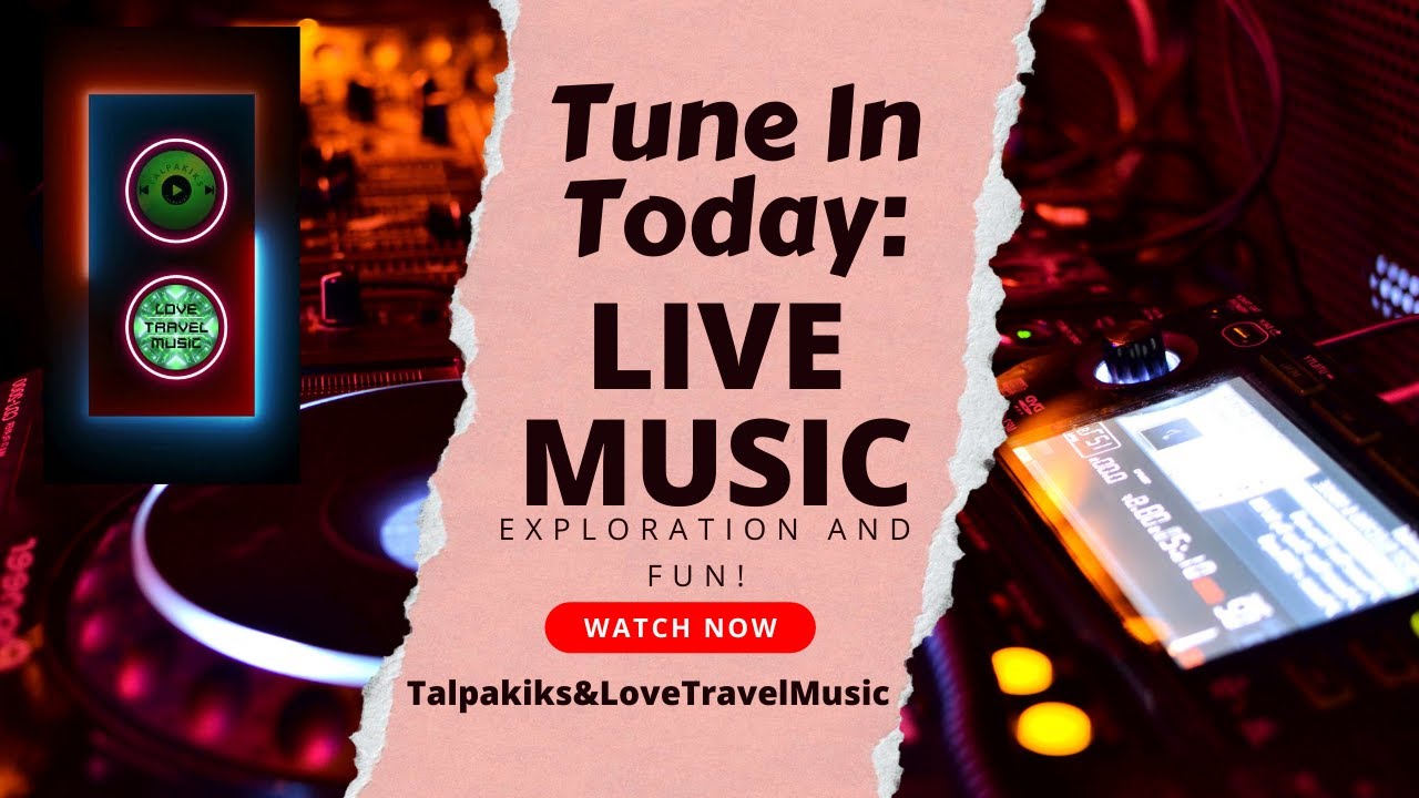 Tune In Today Live Music Exploration And Fun Youtube