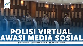 Polri Berlakukan Polisi Virtual Awasi Media Sosial