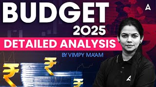 Budget 2025 | Union Budget 2025 Detailed Analysis समझे आसान भाषा में | By Vimpy Ma'am