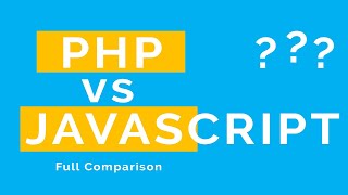 PHP vs JavaScript | Full comparison | PHP and JavaScript Tutorial | Tech Difference