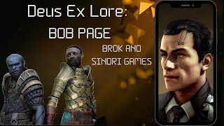 Deus Ex Lore: Bob Page