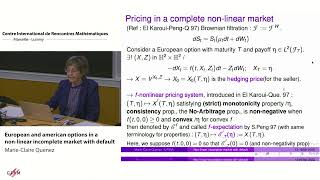 Marie-Claire Quenez: European and american optionsin a non-linear incomplete market with default