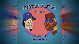 DEMRICK - BEFORE I WAKE FT. JARREN BENTON (CARTOON COVER)