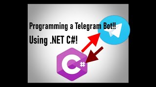 Program CUSTOM Telegram Chat Bots! |  (Utilising C#)