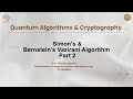 Simon's and Bernstein's Vazirani Algorithm part 2