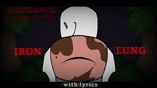 [FNF] IRON LUNG WITH LYRICS | FT. @Withersage