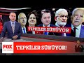 Tepkiler sürüyor! 27 Nisan 2022 Selçuk Tepeli ile FOX Ana Haber