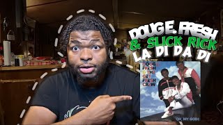 THIS WHERE SNOOP \u0026 BIGGIE GOT IT FROM!!🔥 Doug E. Fresh \u0026 Slick Rick - La Di Da Di Reaction