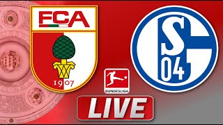 🔴FC Augsburg - FC Schalke 04 | Bundesliga 25. Spieltag | Liveradio