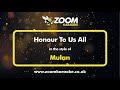 Mulan - Honour To Us All - Karaoke Version from Zoom Karaoke