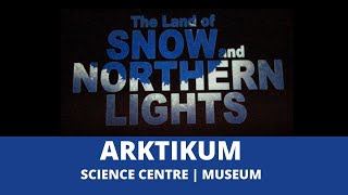 Must See! STUNNING Visual Presentation Of Northern Lights at the ARKTIKUM Science Museum, Rovaniemi