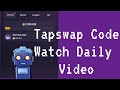 Tapswap Kode Terbaru Watch Daily Video Cinema task | Tapswap Find The Code