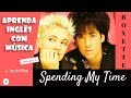 Spending My Time - Roxette - Aprenda Inglês com música by Teacher Milena #80 (S4E17)