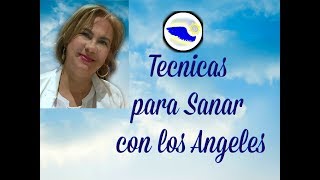 Tecnicas para Sanar con los Angeles Angelologa Ingrith Schaill