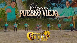 Popurrí Pueblo Viejo - Grupo Caballo De Oro (VIDEOCLIP OFICIAL 4K 2025)