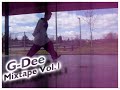 g dee mixtape vol.1 1 year c walk