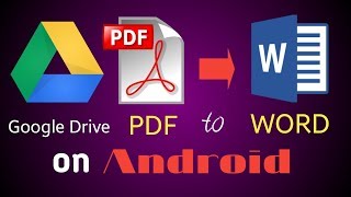 How to Convert PDF to Word on Android | PDF to Word on Android