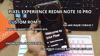 Custom Rom Redmi Note 10 Pro ( Pixel Experince ) edisi Plus