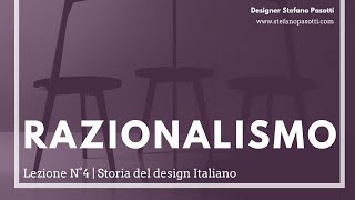 Il design razionalista | Lezione N°4 | Storia del design italiano