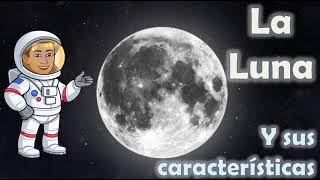 La luna y sus características