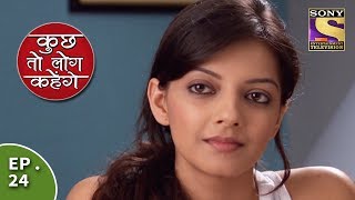 Kuch Toh Log Kahenge - Episode 24 - Dr. Malika Is Insecure