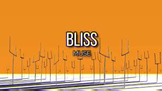 Muse - Bliss (Lyric Video)