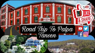 Trip To Palpa Tansen | Palpa Durbar Museum | Rani Mahal | Road Trip | Part III