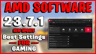 AMD Software: Adrenalin Edition 23.7.1 New Update 23.7.1 Best Settings for Gaming \u0026 optimization!