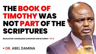 The Scripture Is NOT what you KNOW to be scriptures - Dr Abel Damina Messages - RKKGIC 5