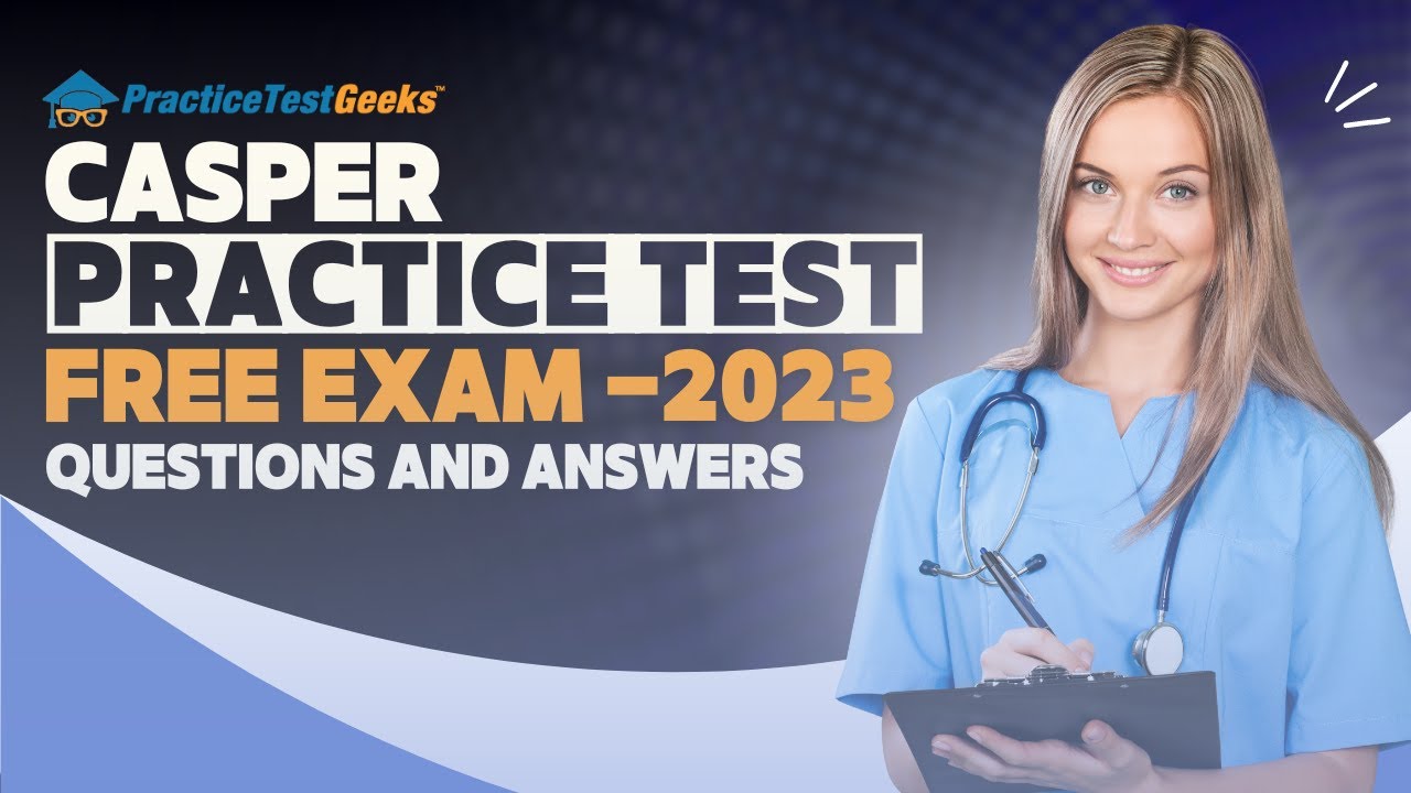 Casper Practice Test 2026 Medical Dental Nursing Assessment Can You