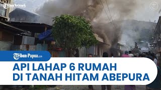 Si Jago Merah Hanguskan 6 Petak Rumah di Kawasan Tanah Hitam Abepura: Tak Ada Korban Jiwa