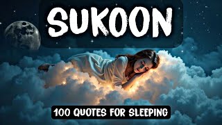 SUKOON Bhari Neend | RELAX Your Anxiety | Islamic Quotes For SLEEPING