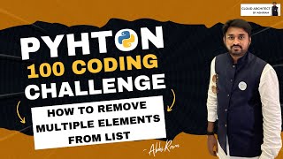 How to Remove Multiple Elements From List | Python Coding Challenge #pythontutorial #python
