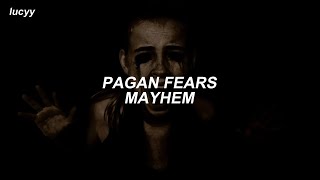 Pagan Fears : Mayhem (Spanish / English lyrics)