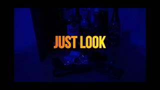 NEGYTIVE  - JUST LOOK (OFFICIAL VIDEO)