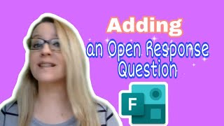 Microsoft Forms adding an open response question
