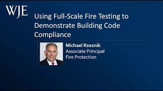 Using Full-Scale Fire Testing to Demonstrate Building Code Compliance