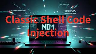 Advanced Nim for Red Teams: Classic Shellcode Injection Techniques