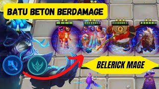 BELERICK MAGE + PAO 1 ⁉️ BATU BETON BERDAMAGE ~ Magic Chess Mobile legends