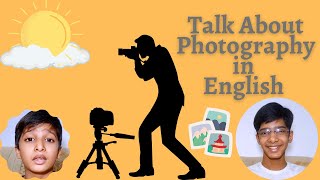 Talking About Photography | Learn English Vocabulary About Photography