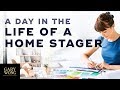 A Day In The Life Of A Home Stager | Home Staging Tips Ep. 4